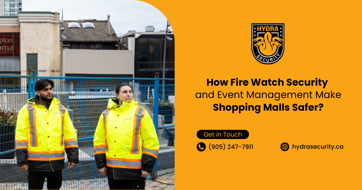 Fire watch security making shopping malls safer