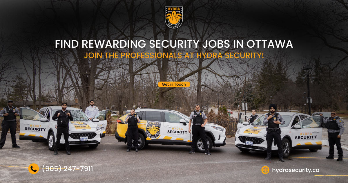 security guard jobs in ottawa 2026 – hydra security now hiring with free training